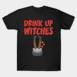 Halloween Drinking Drink Up Witches T-Shirt